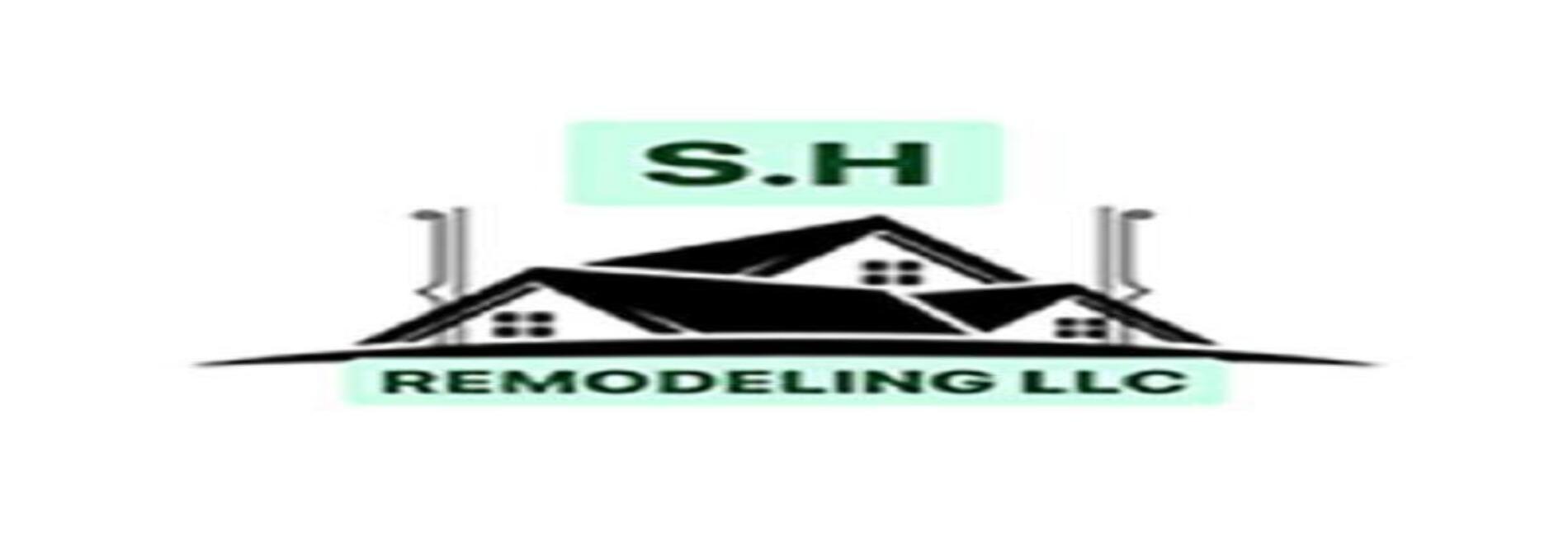 S H Remodeling LLC