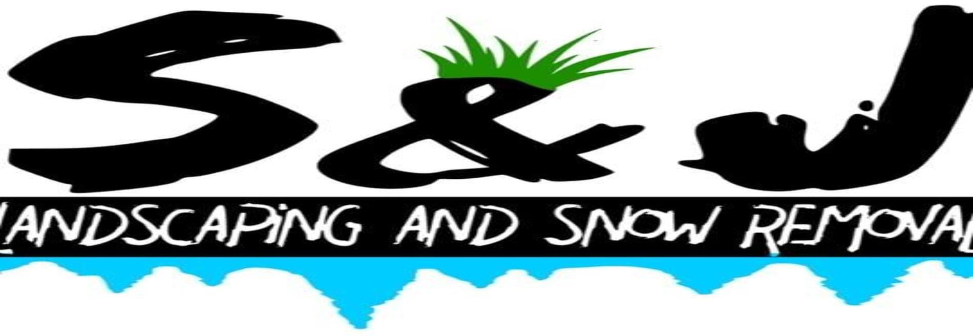 S&J Landscaping and Snow Removal LLC