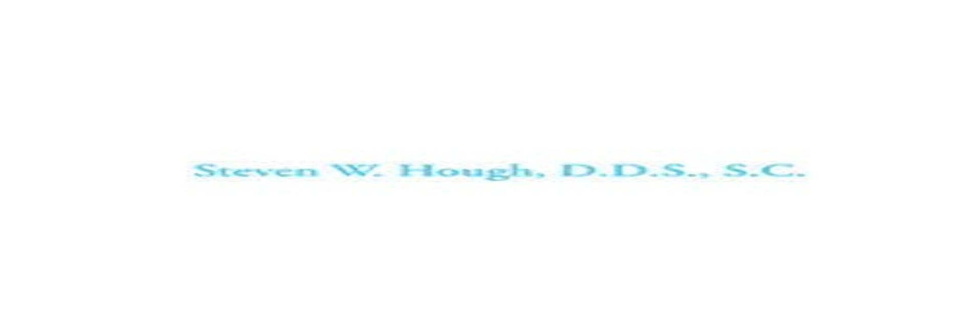 Steven W. Hough, D.D.S., S.C.