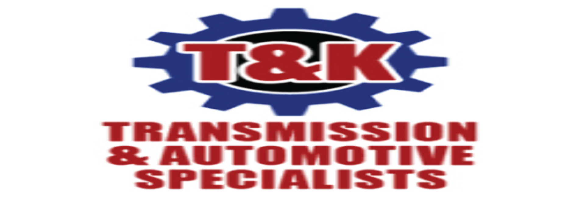 T&K Transmission & Automotive Specialists - Arlington and Mansfield TX