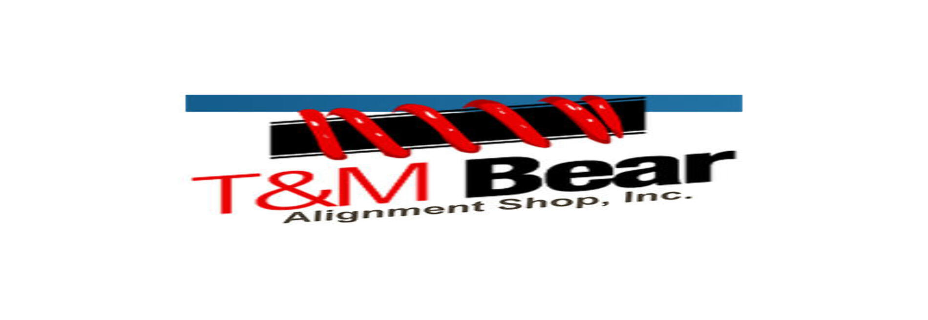 T & M Bear Alignment Shop Inc.