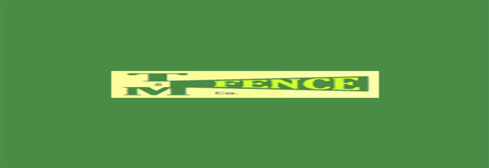 T & M Fence Co