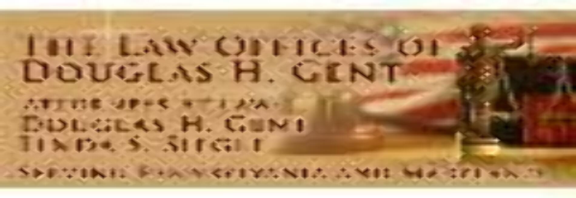The Law Offices of Douglas H. Gent