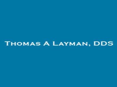 Thomas A Layman, DDS