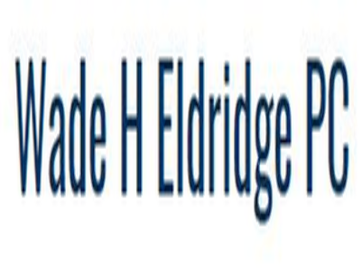 Wade H Eldridge PC