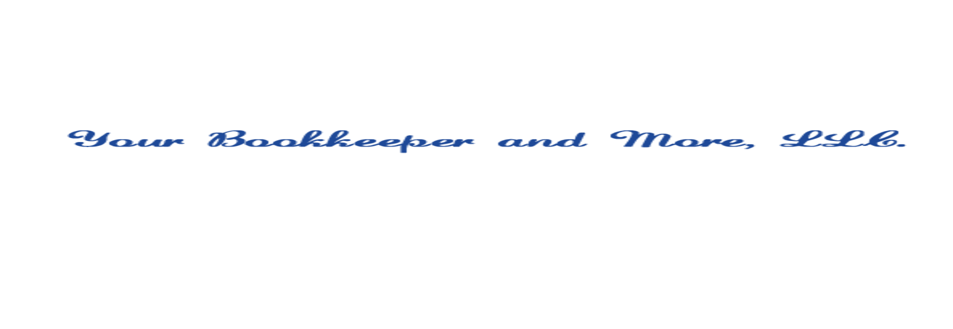 Your Bookkeeper and More