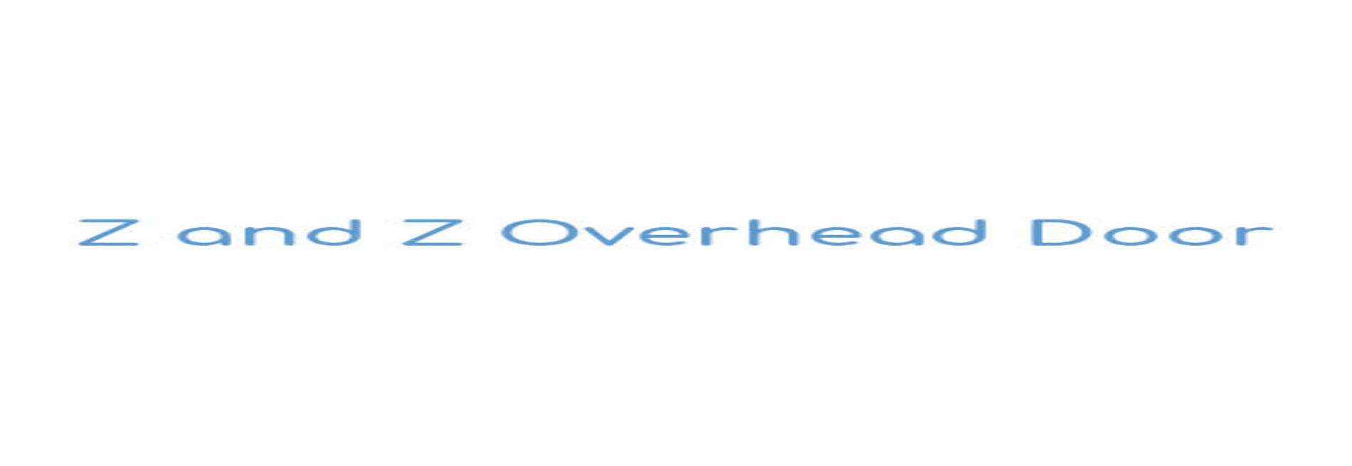 Z & Z Overhead Door