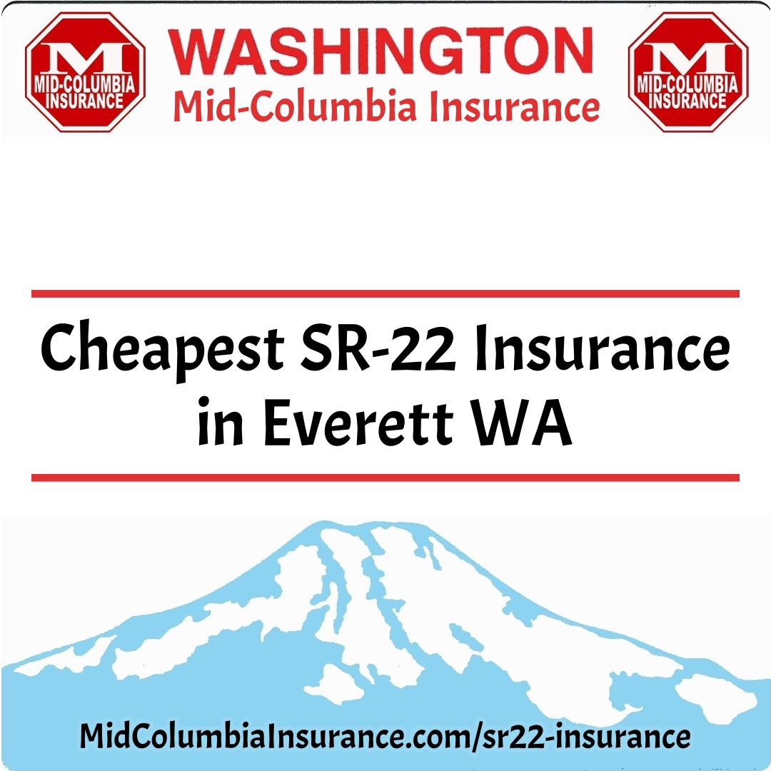 Cheapest SR22 Insurance Everett WA
