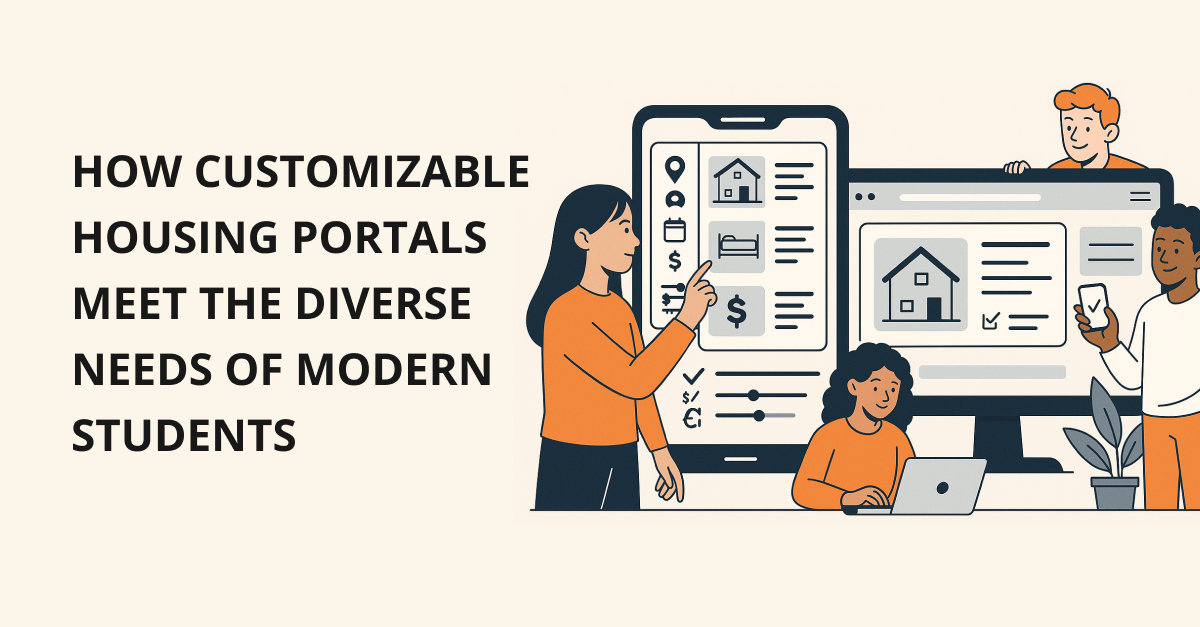 How Customizable Housing Portals Meet the Diverse Needs of Modern Students cover image