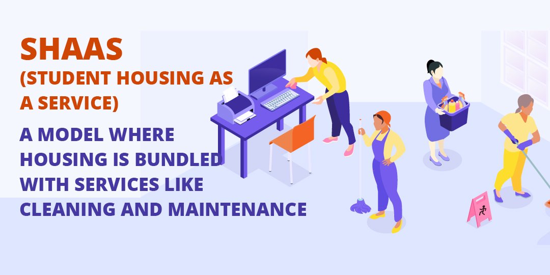 SHaaS (Student Housing as a Service) - A Model Where Housing is Bundled With Services Like Cleaning and Maintenance cover image