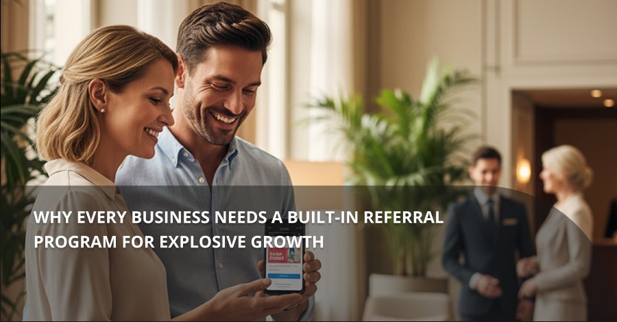 Why Every Business Needs a Built-in Referral Program for Explosive Growth thumbnail picture