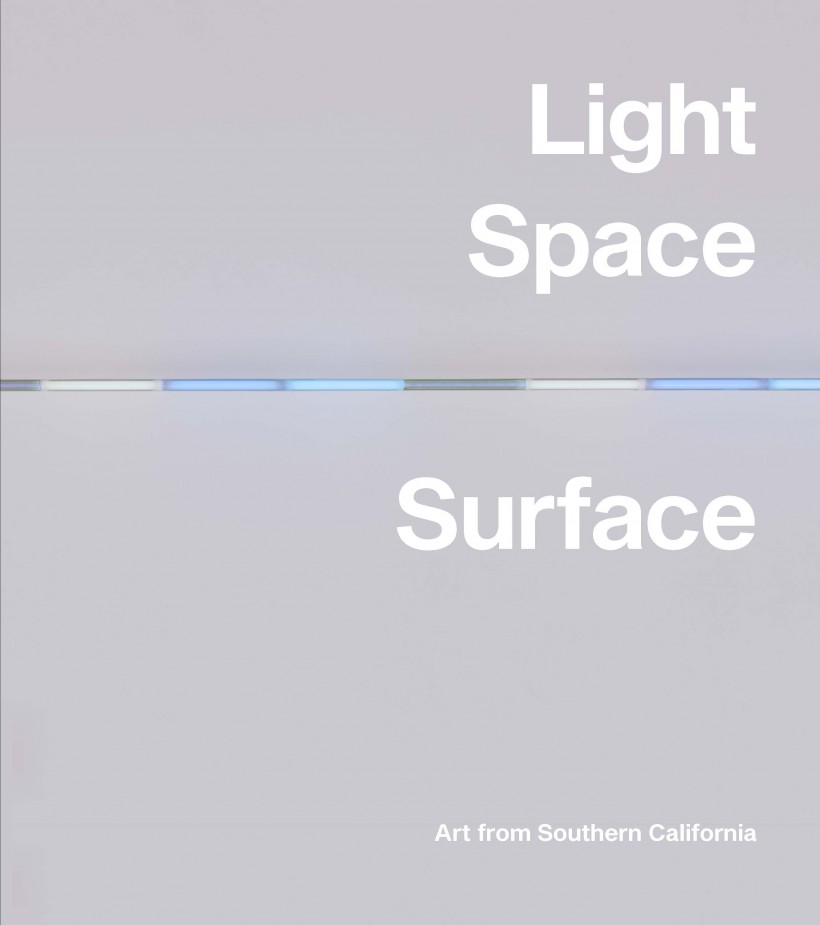 Light, Space, Surface: Art from Southern California