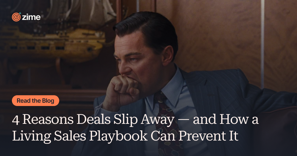 4 Reasons Deals Slip Away — and How a Living Sales Playbook Can Prevent It